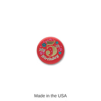 6 Pack Bulk My 5th Birthday Satin Button - red