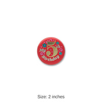 6 Pack Bulk My 5th Birthday Satin Button - red