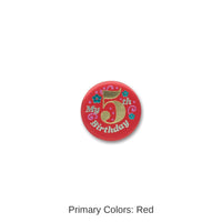 6 Pack Bulk My 5th Birthday Satin Button - red