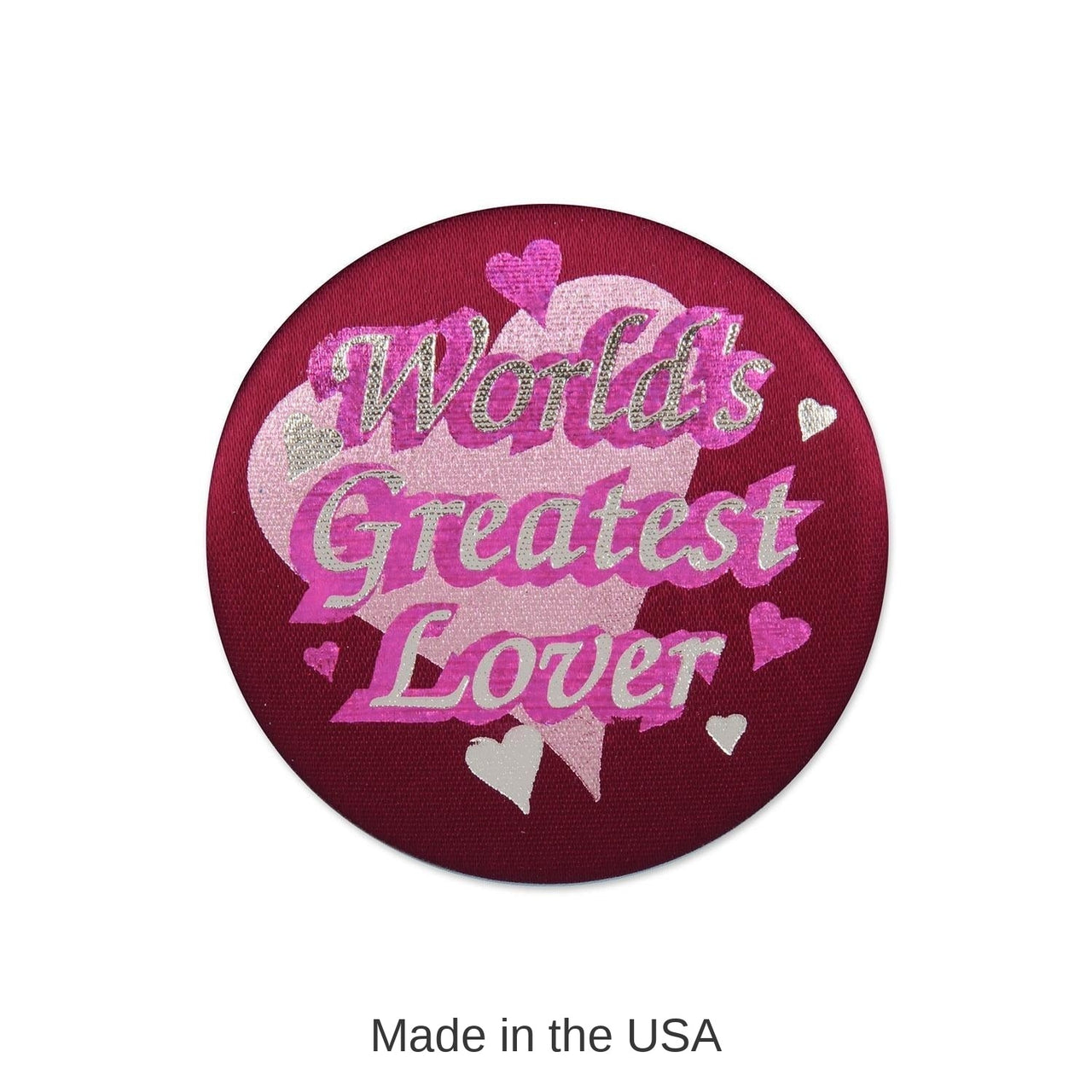 6 Pack Bulk Valentine's Day World's Greatest Lover Satin Button