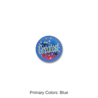 6 Pack Bulk The Greatest Satin Button
