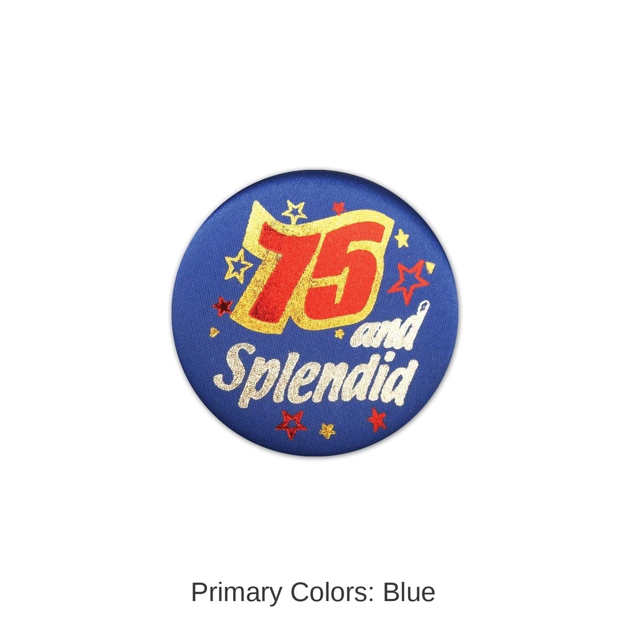 6 Pack Bulk 75/Splendid Satin Button