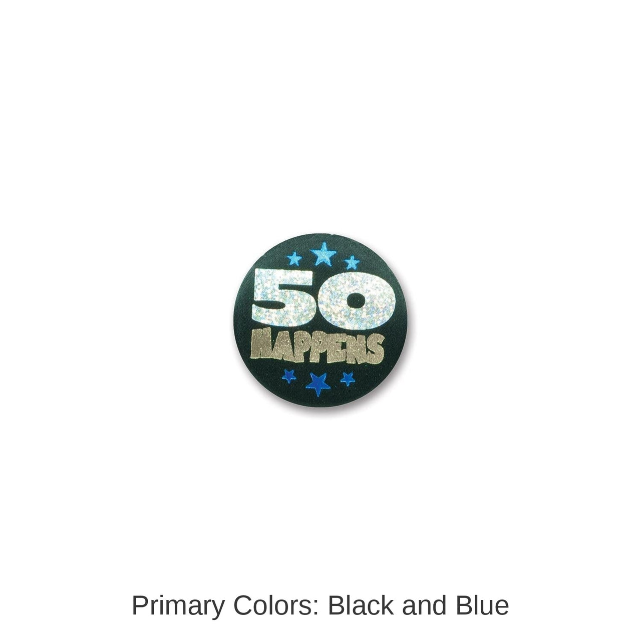 6 Pack Beistle 50 Happens Satin Button