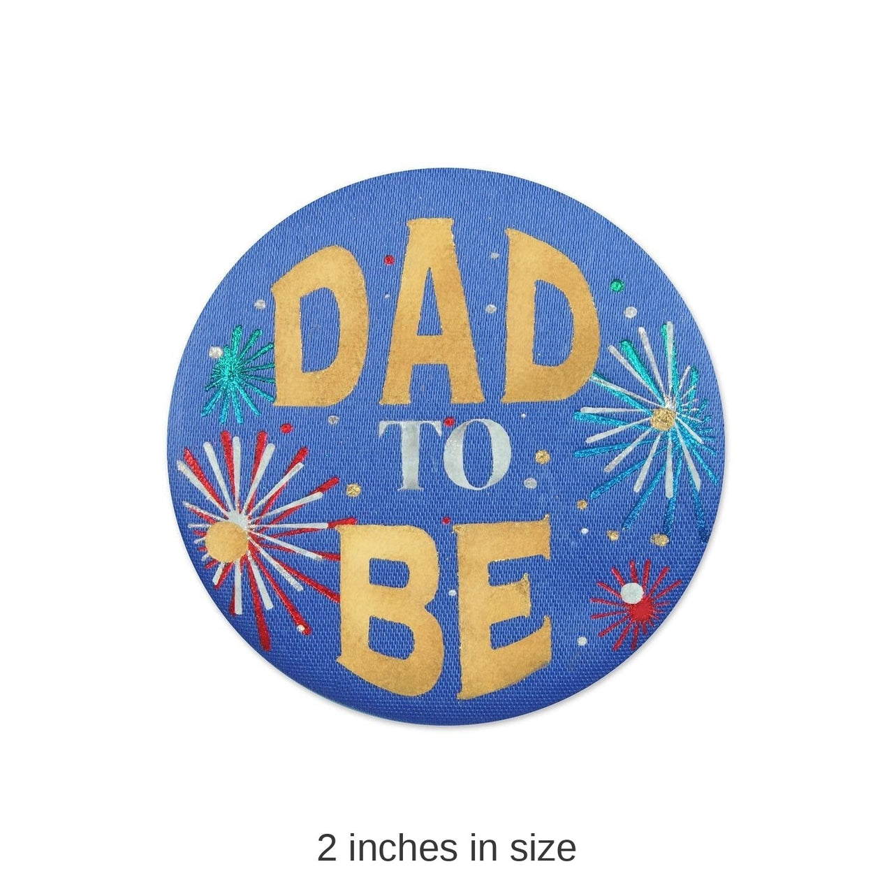 6 Pack Bulk Dad To Be Satin Button