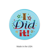 6 Pack Bulk I Did It! Graduation Party Satin Button