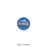 6 Pack Bulk Blue It's My Birthday Satin Button