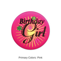 6 Pack Bulk Birthday Girl Satin Button- Pink