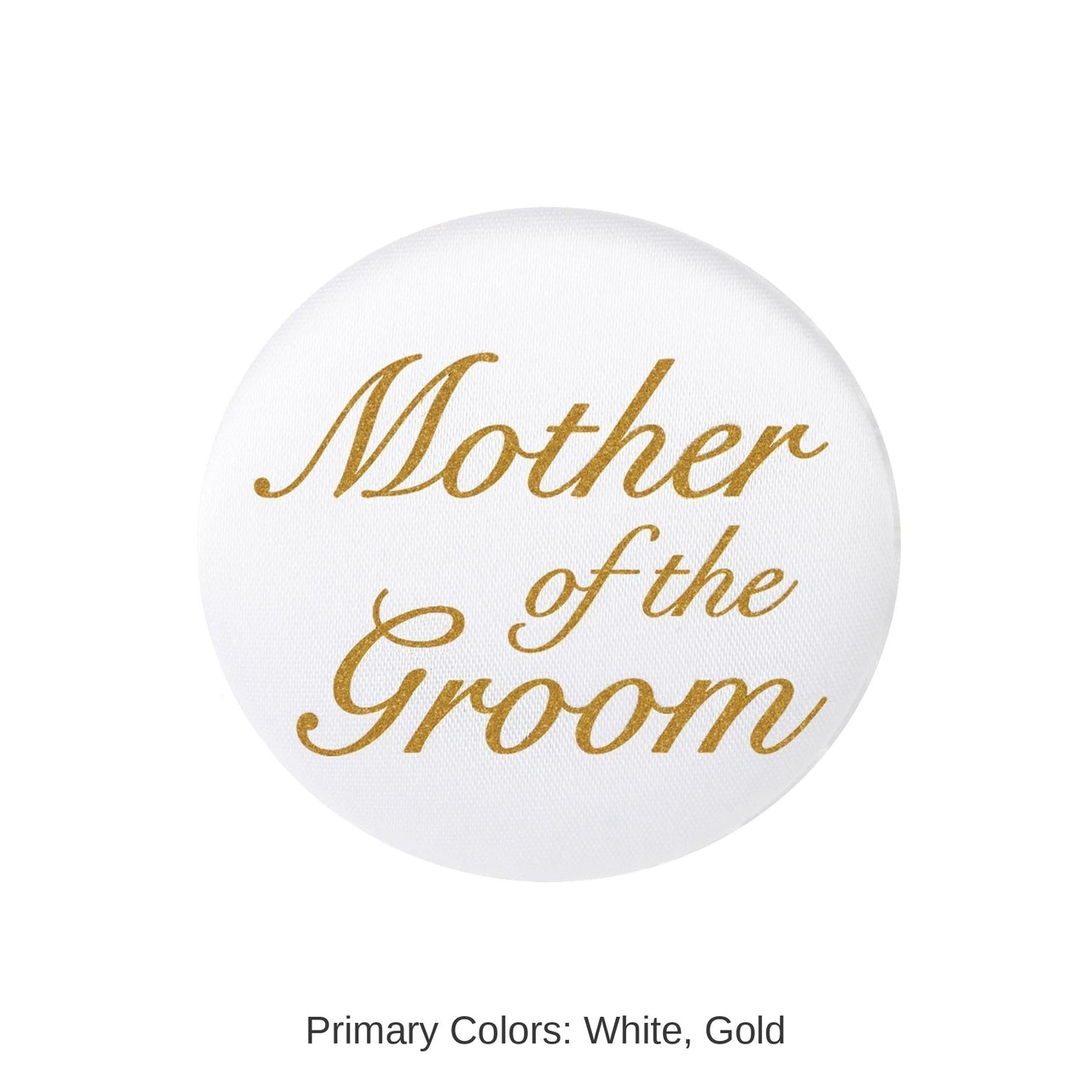 6 Pack Bulk Mother Of The Groom Satin Button