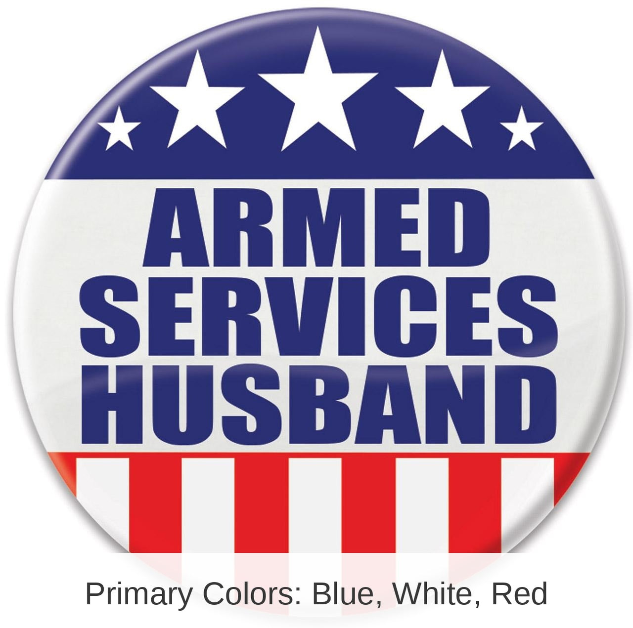 6 Pack Bulk Armed Services Husband Button