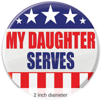 6 Pack Bulk My Daughter Serves Button