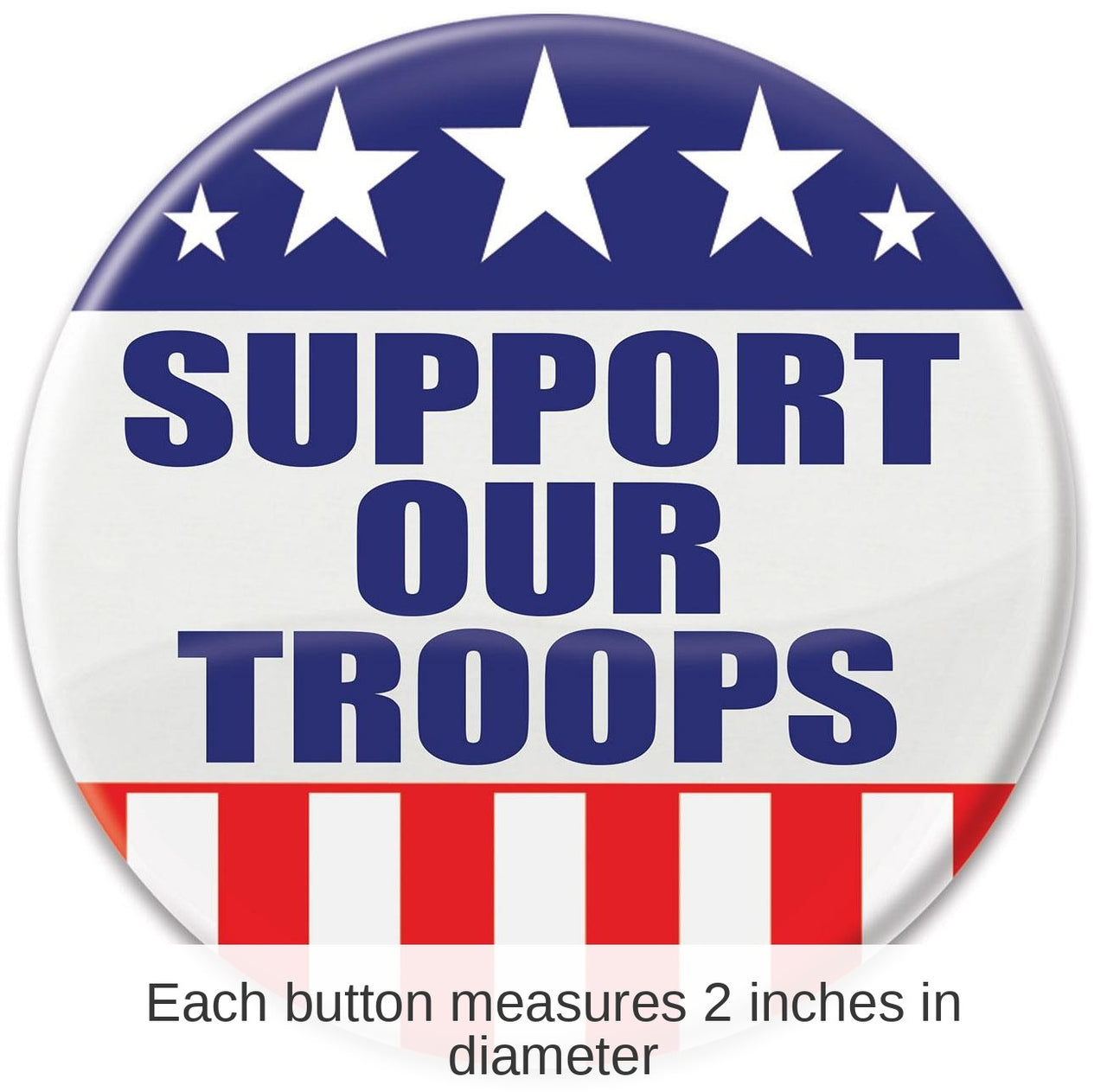 6 Pack Bulk Support Our Troops Button Red-White-Blue