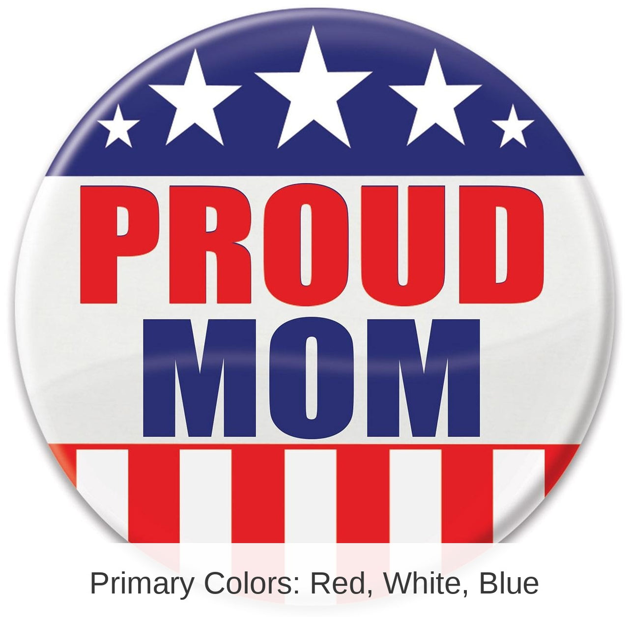6 Pack Bulk Proud Mom Button