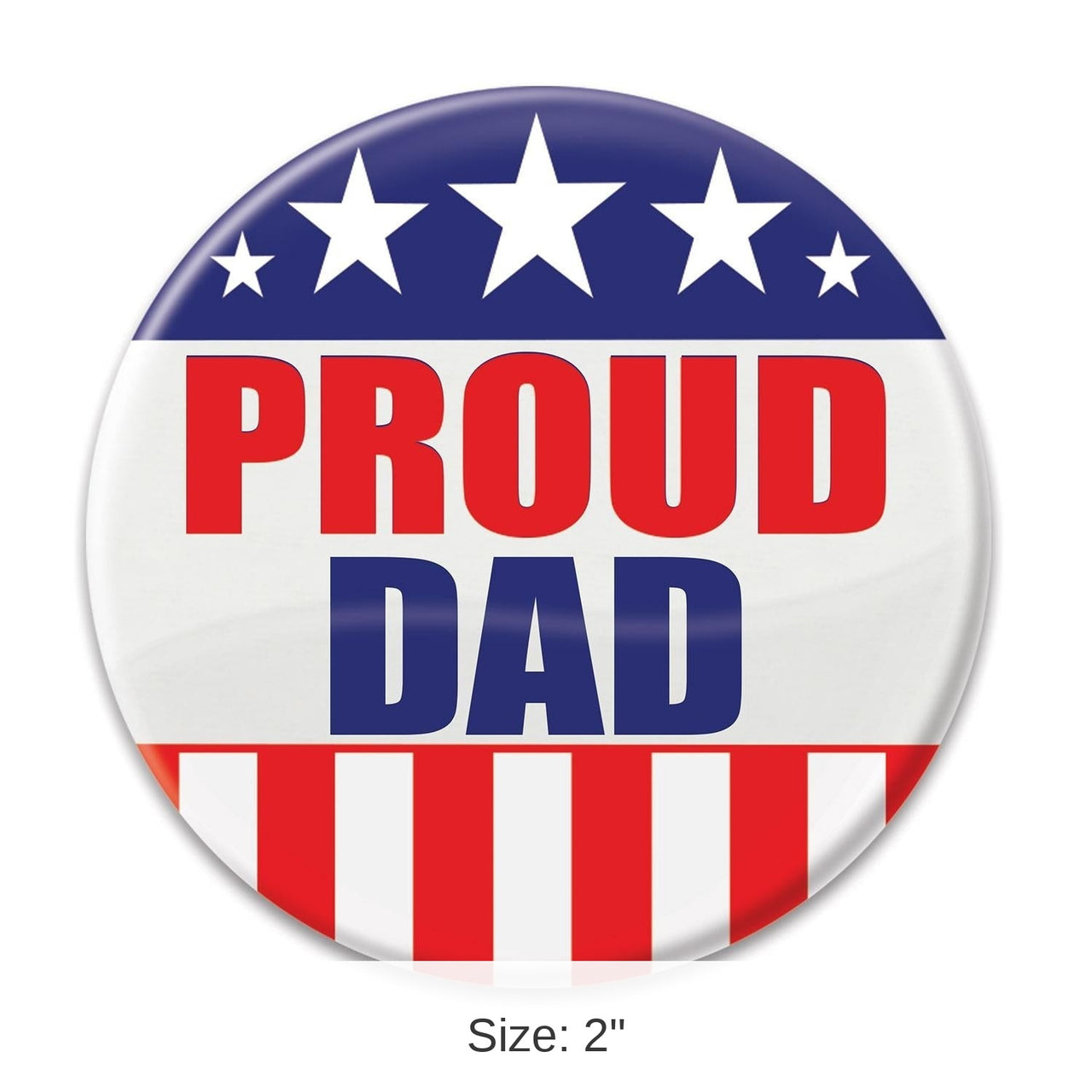 6 Pack Bulk Proud Dad Button