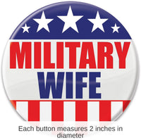 6 Pack Bulk Military Wife Button