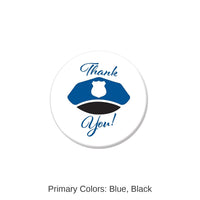 6 Pack Bulk Thank You! Law Enforcement Button- Hat