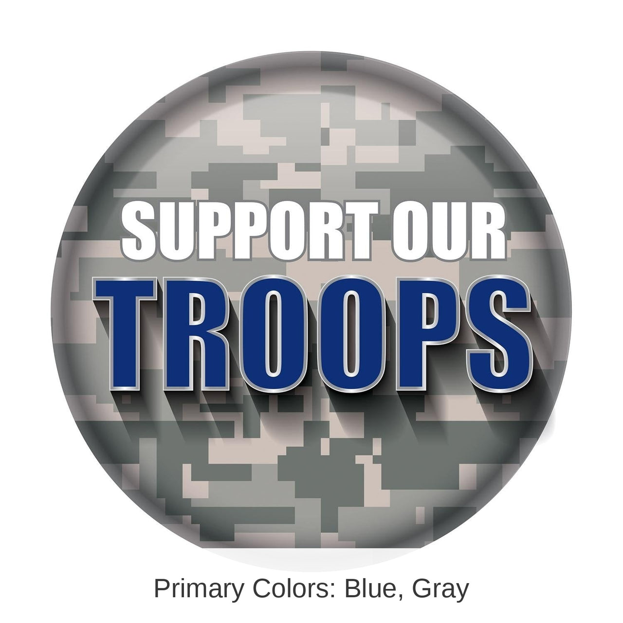 6 Pack Bulk Support Our Troops Button - LIght Camo/Blue
