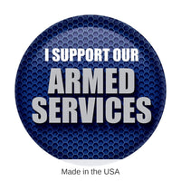 6 Pack Bulk I Support Our Armed Services Button - Blue