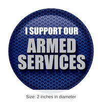 6 Pack Bulk I Support Our Armed Services Button - Blue