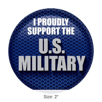 6 Pack Bulk I Proudly Support U S Military Button