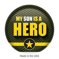 6 Pack Bulk My Son Is A Hero Button- Army