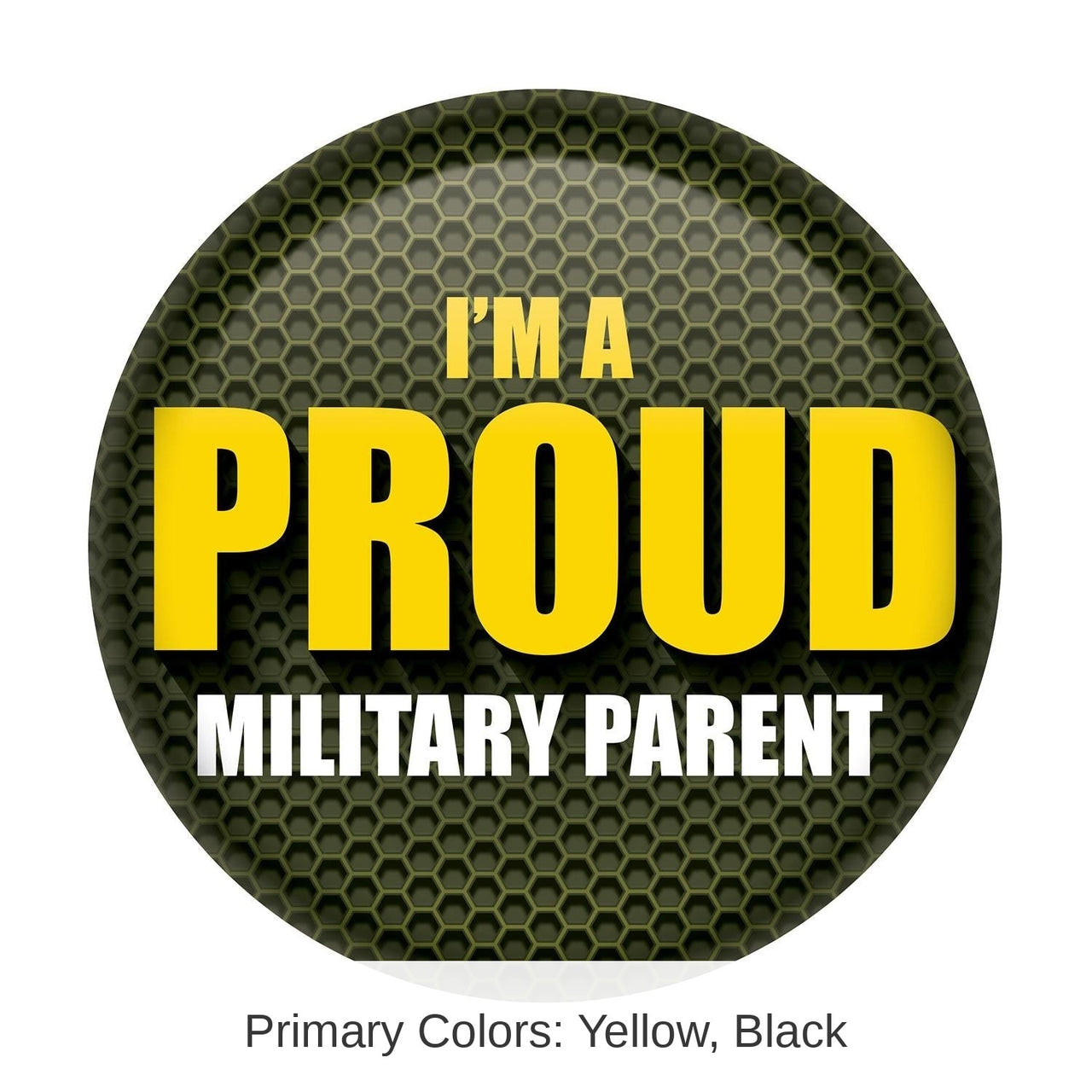 6 Pack Bulk I'm A Proud Military Parent Button - Army