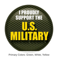 6 Pack Bulk I Proudly Support The US Military Button - Green
