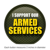 6 Pack Bulk I Support Our Armed Services Button