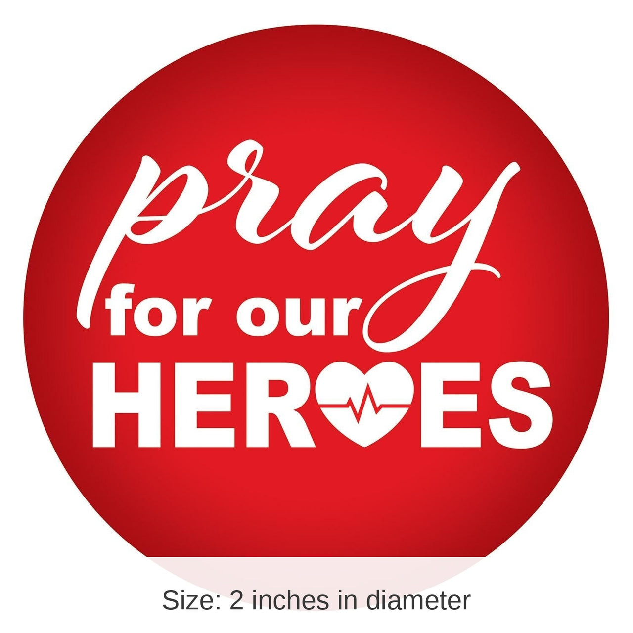 6 Pack Bulk Pray For Our Heroes Button- Red