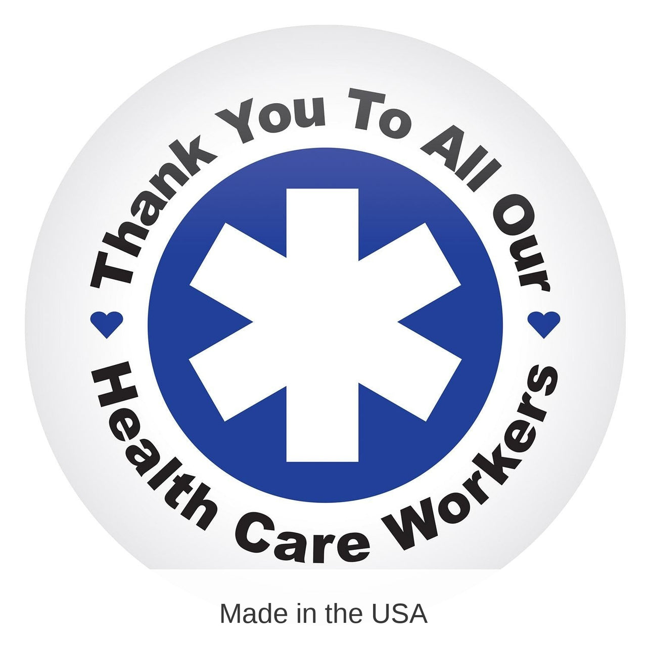 6 Pack Bulk Thank You To All Our Health Care Workers Button- Blue