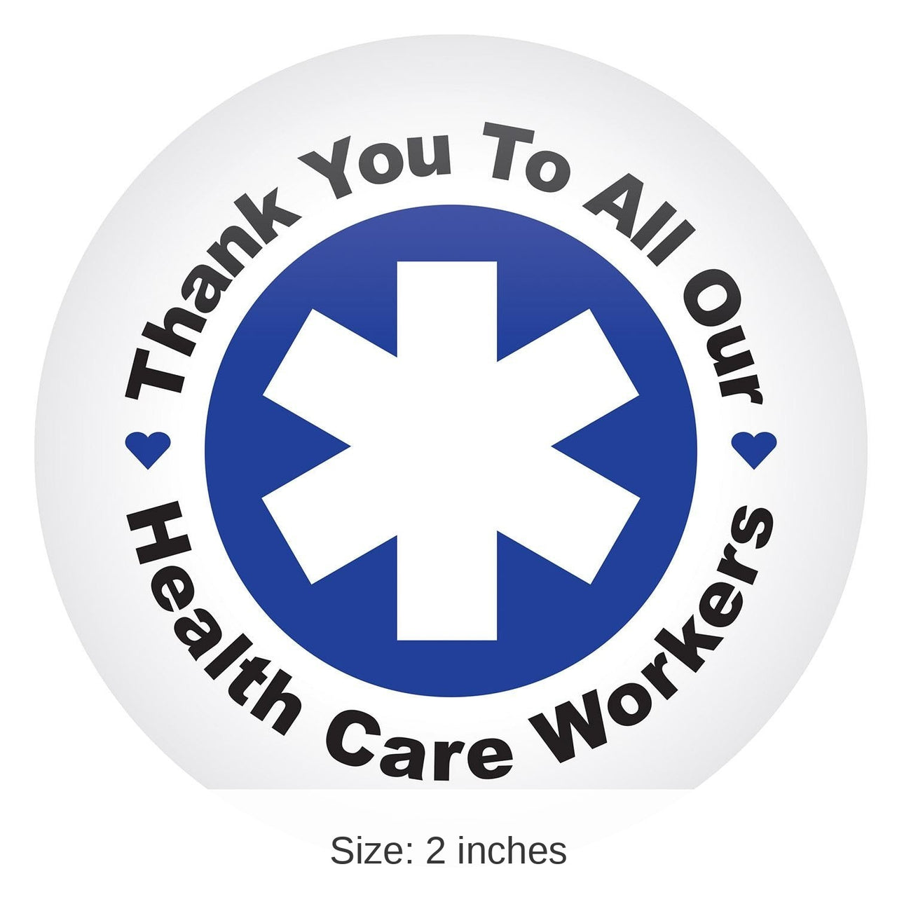 6 Pack Bulk Thank You To All Our Health Care Workers Button- Blue