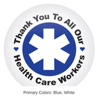 6 Pack Bulk Thank You To All Our Health Care Workers Button- Blue