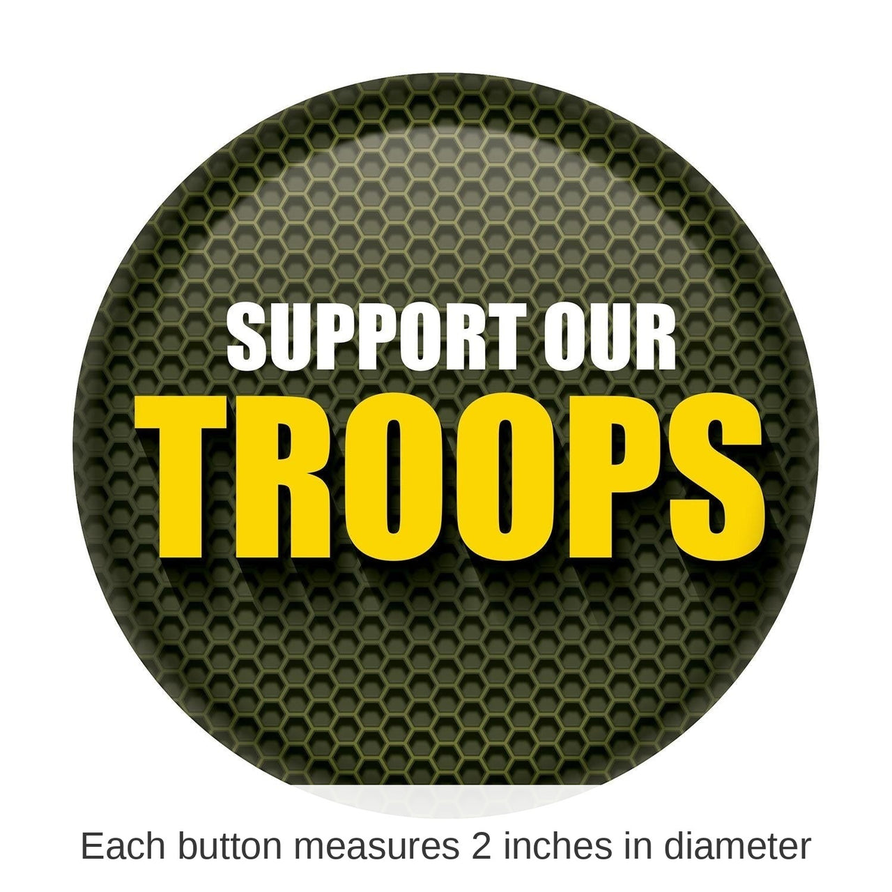 6 Pack Bulk Support Our Troops Button - Green