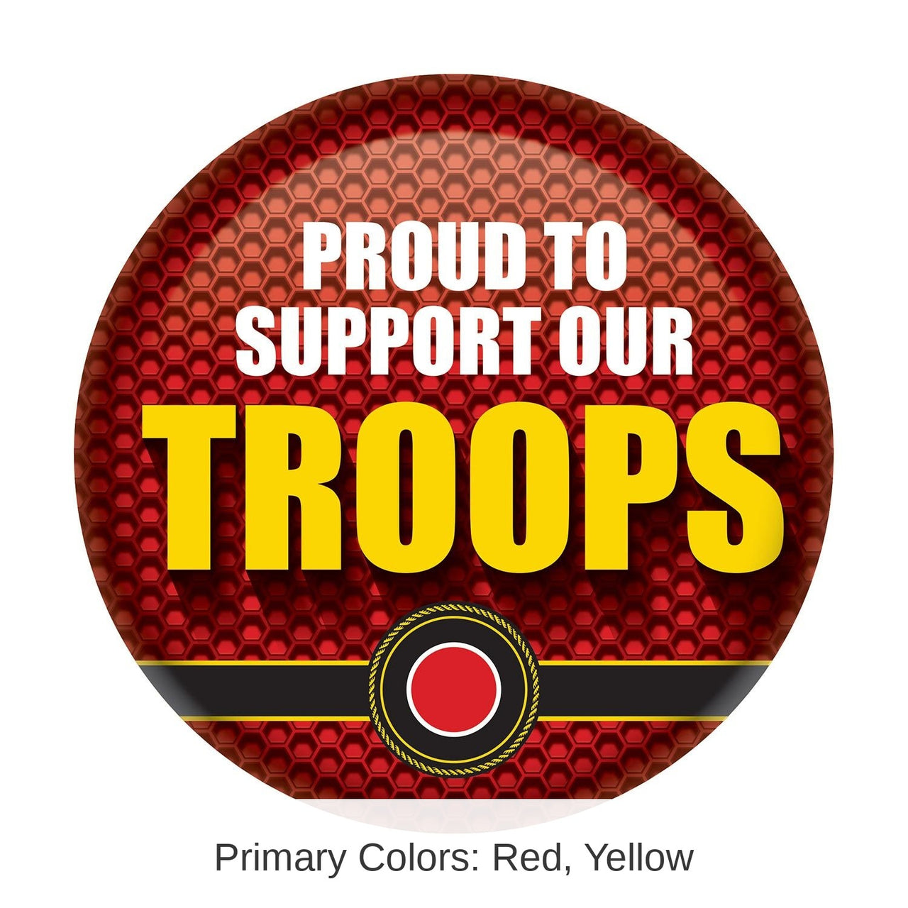 6 Pack Bulk Proud To Support Our Troops Button- Marines- Red