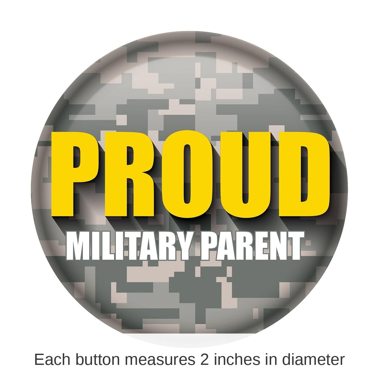 6 Pack Bulk Proud Military Parent Button - Light Camo