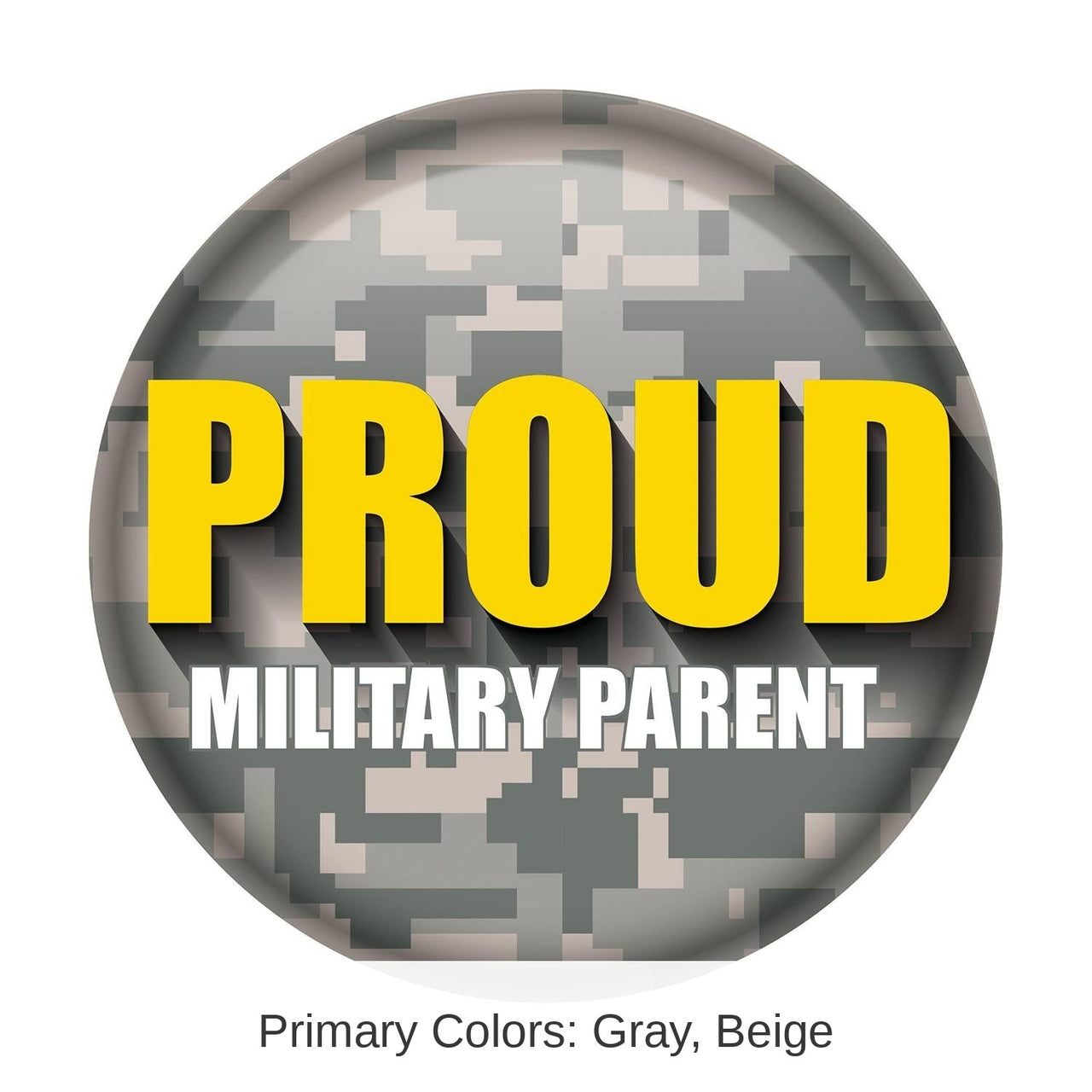 6 Pack Bulk Proud Military Parent Button - Light Camo