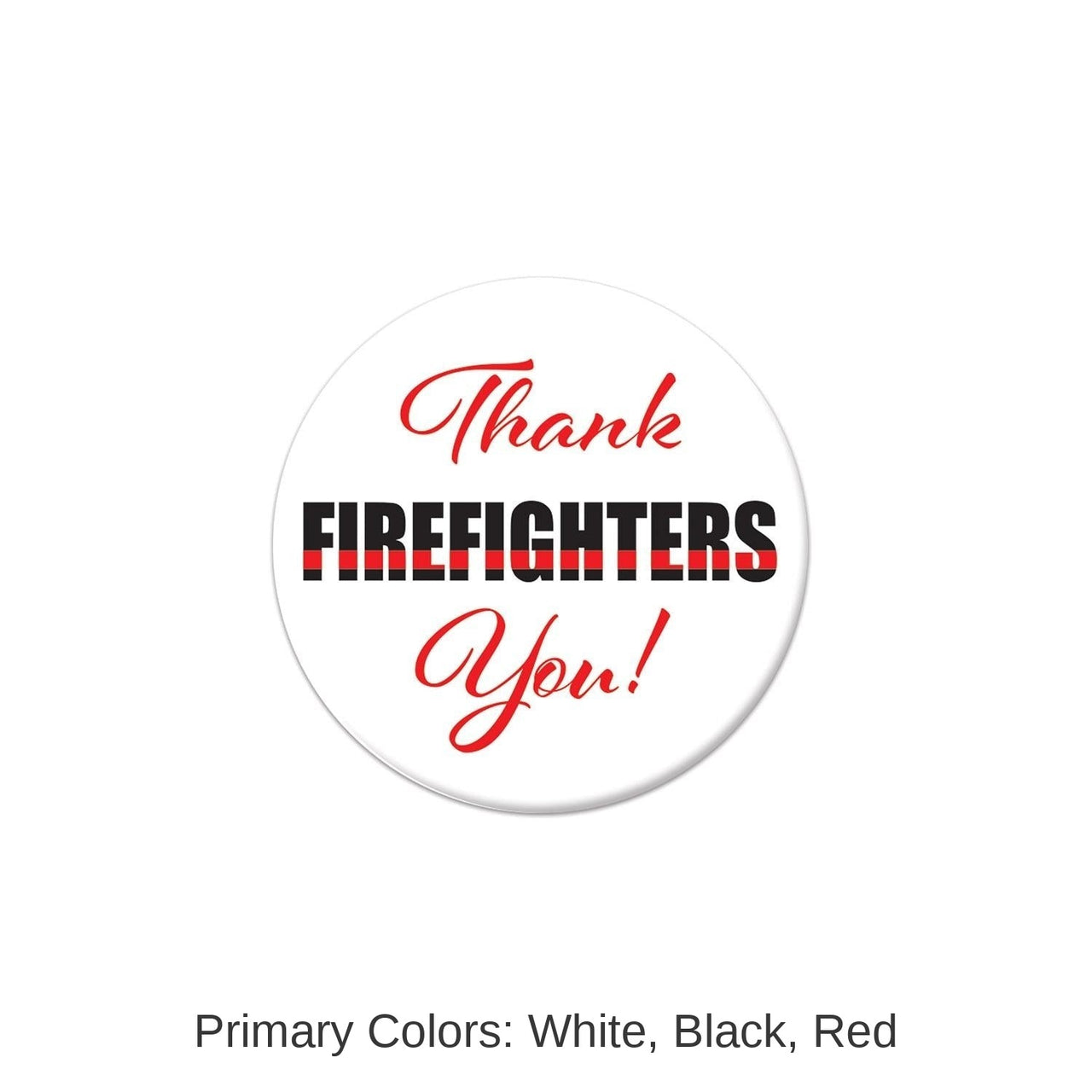 6 Pack Bulk Thank You! Firefighters Button- Red and Black