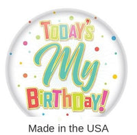 6 Pack Bulk Today's My Birthday Button