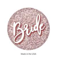 6 Pack Bulk Bride Button- Pink