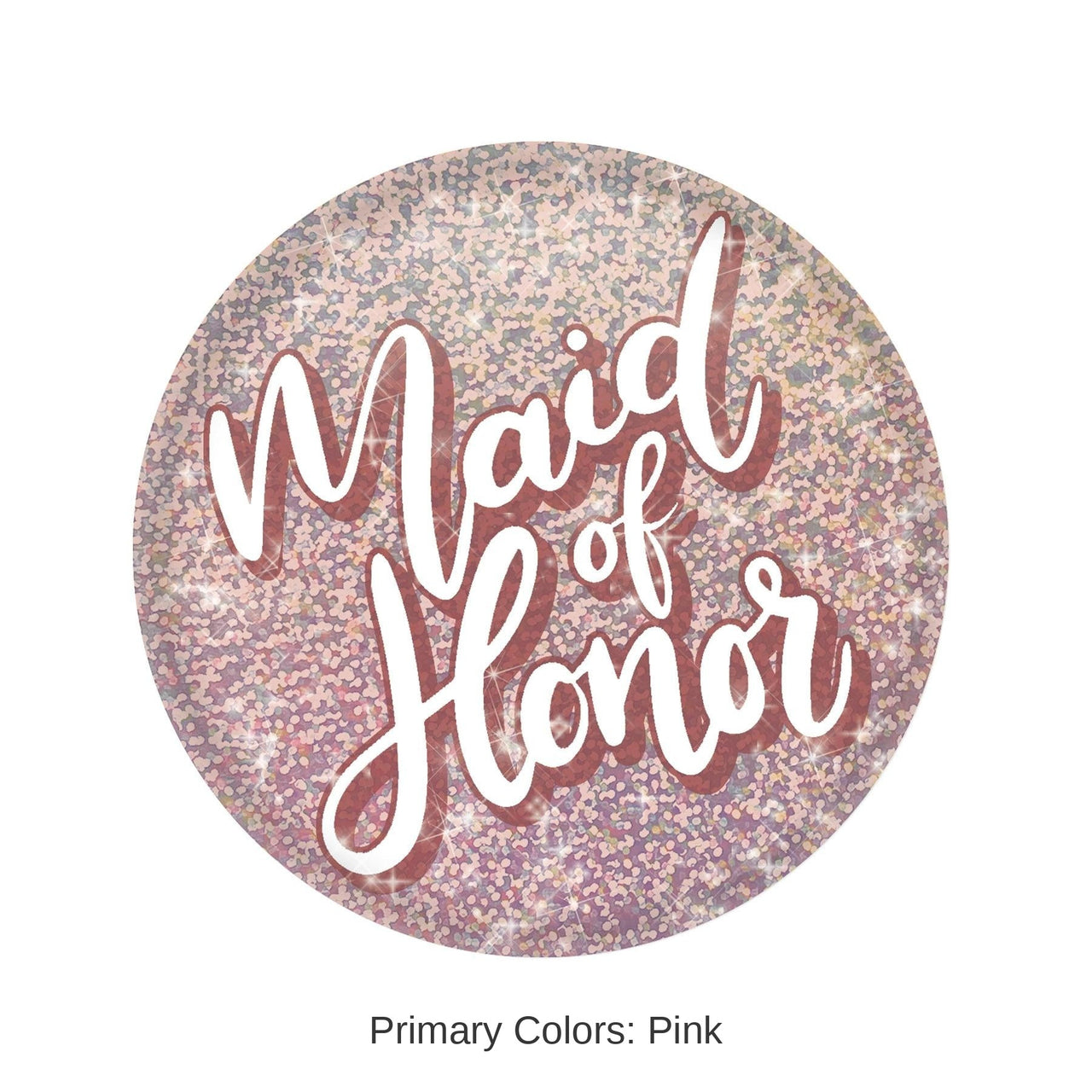6 Pack Bulk Maid Of Honor Button