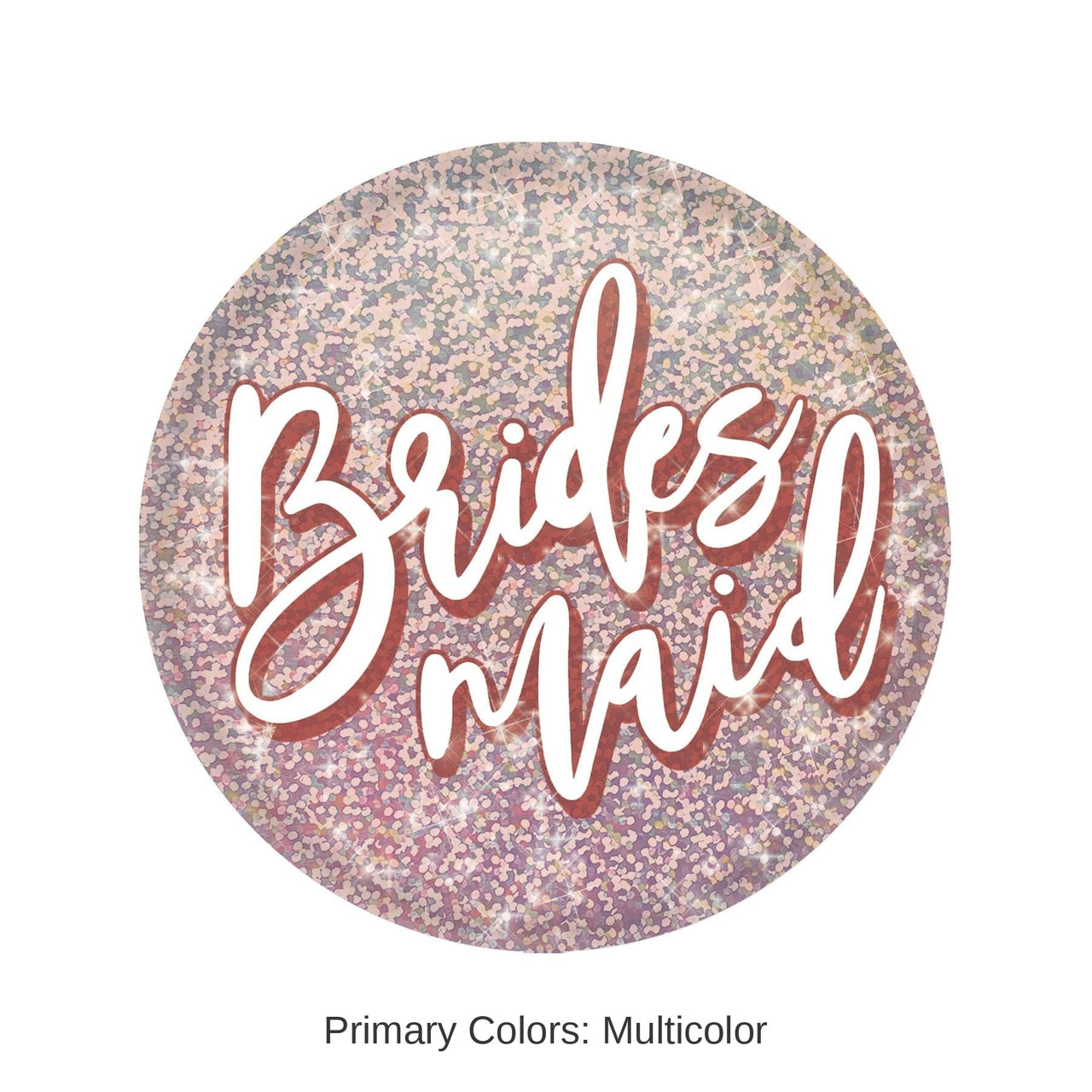 6 Pack Bulk Bridesmaid Button