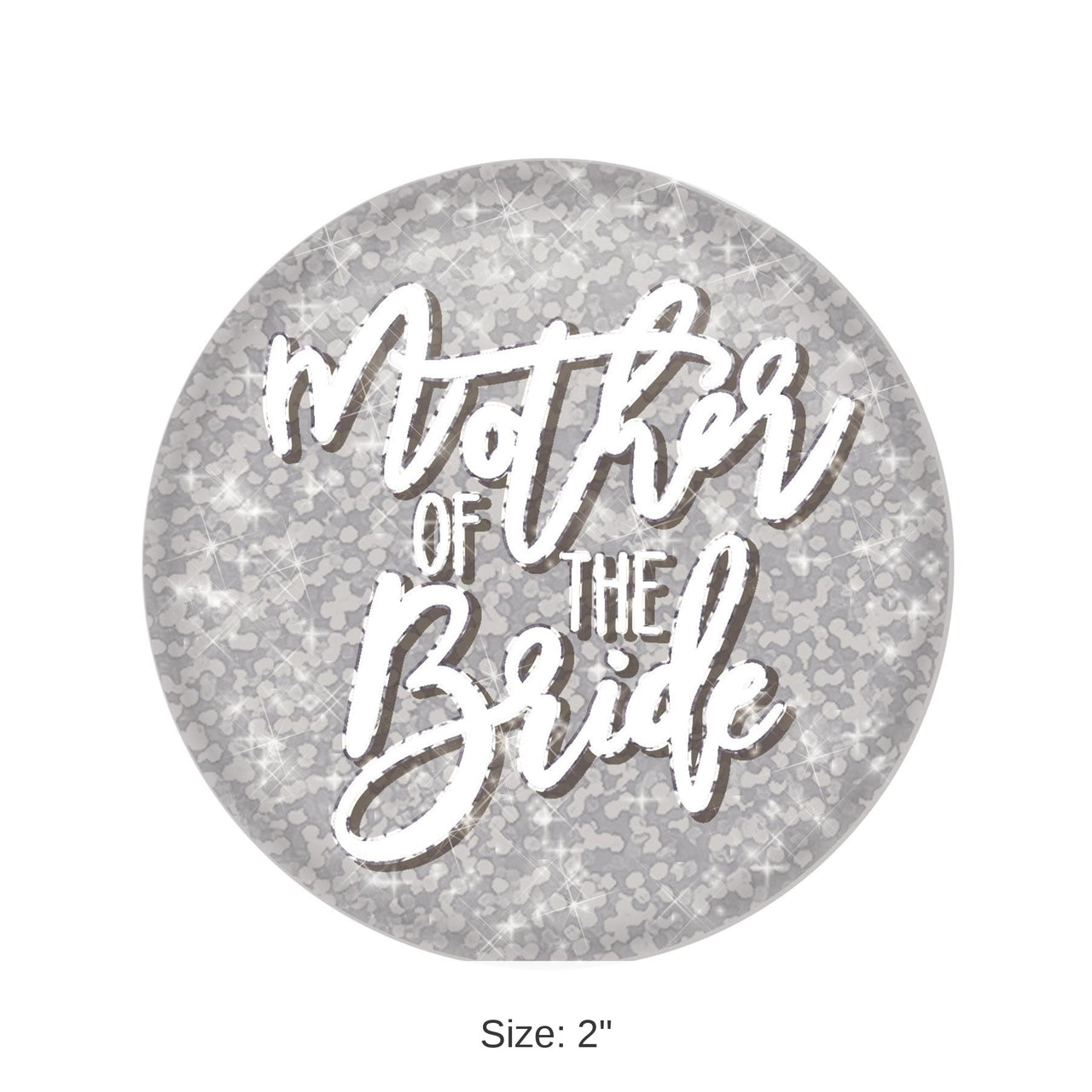 6 Pack Bulk Mother of the Bride Button