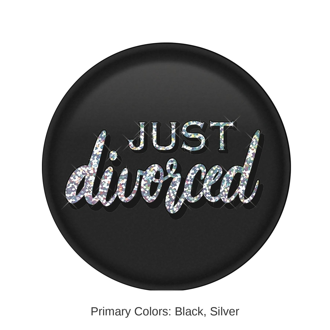 6 Pack Bulk Just Divorced Button