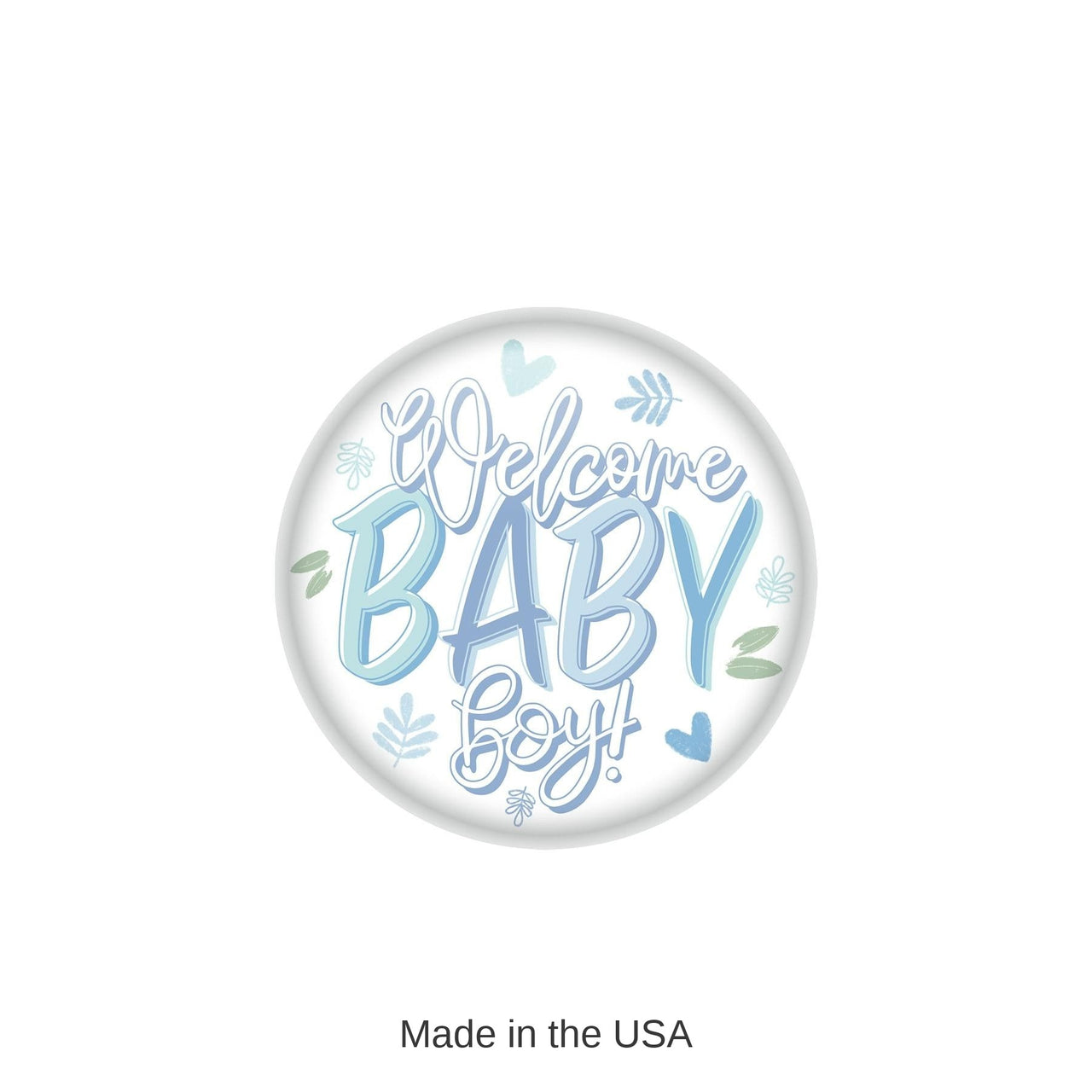 6 Pack Bulk Welcome Baby Boy! Button