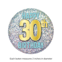 6 Pack Bulk 30th Birthday Button