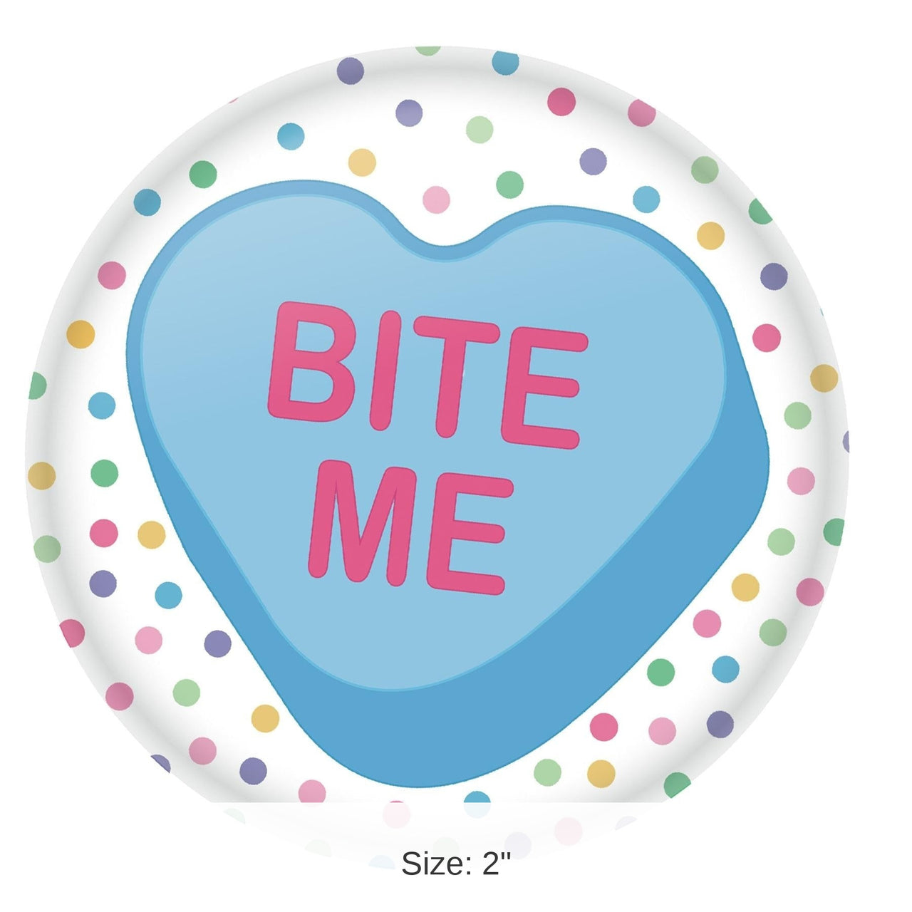 6 Pack Bulk Valentine's Day Bite Me Button