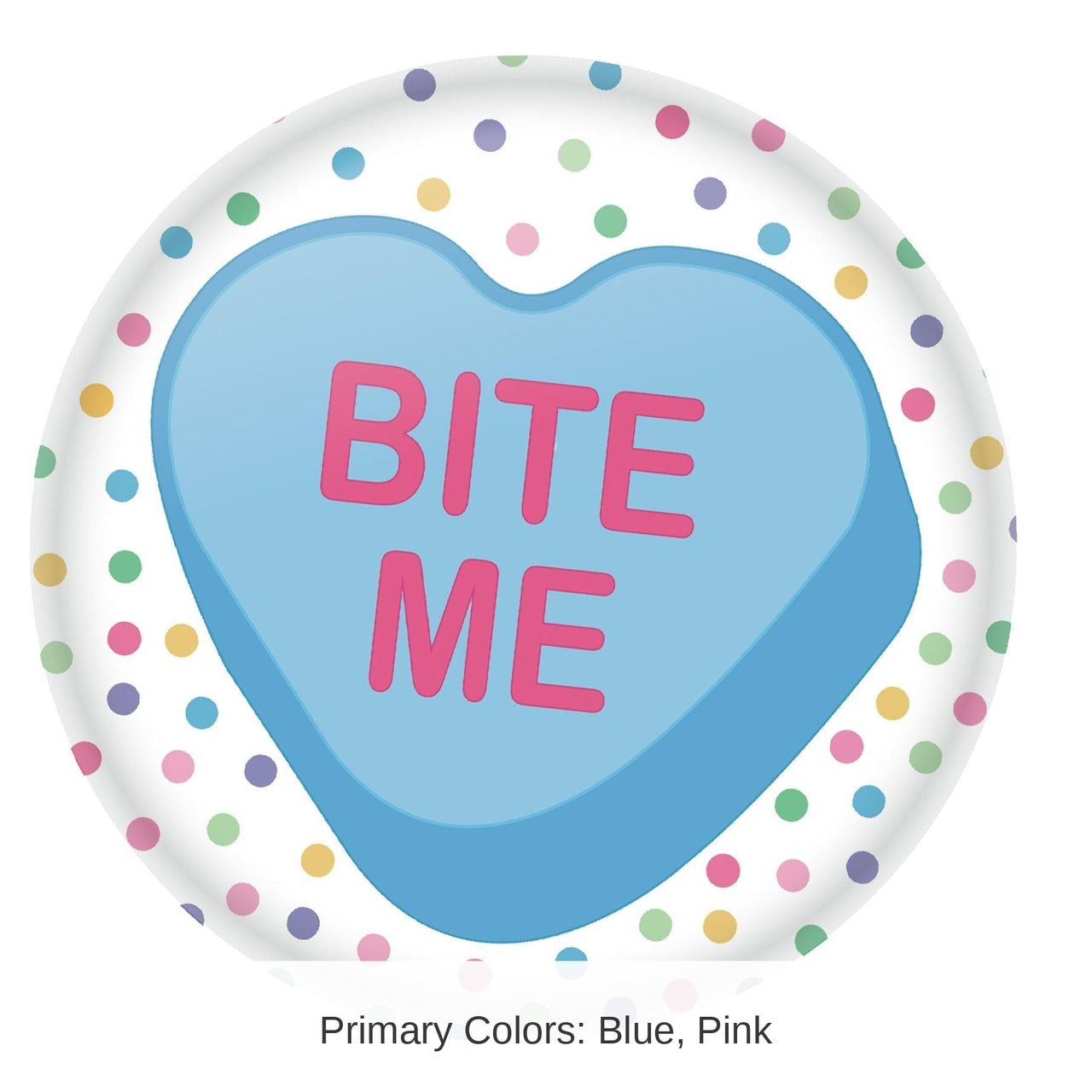 6 Pack Bulk Valentine's Day Bite Me Button