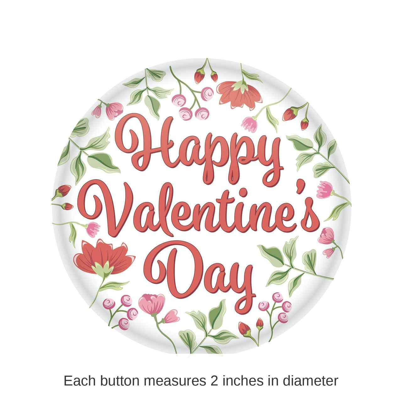 6 Pack Bulk Valentine's Day Happy Valentine's Day Button
