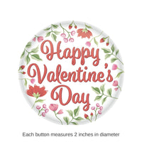 6 Pack Bulk Valentine's Day Happy Valentine's Day Button