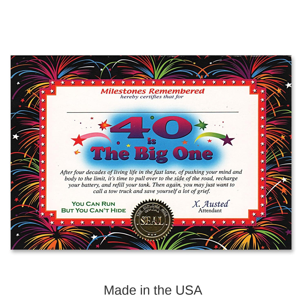 6 Pack Bulk 40 Is The Big One Certificate