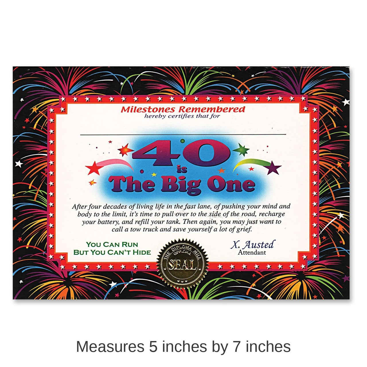 6 Pack Bulk 40 Is The Big One Certificate